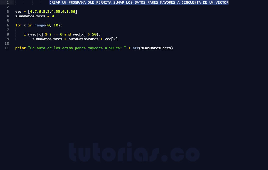 arrays – python (suma pares mayores a cincuenta vector)