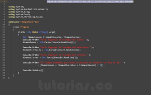 programacion en c#: hallar el tiempo recorrido