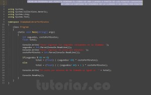 programacion en c#: llamada por cobrar en minutos