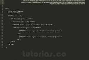 programacion en pseudocodigo: pago segun horas trabajadas