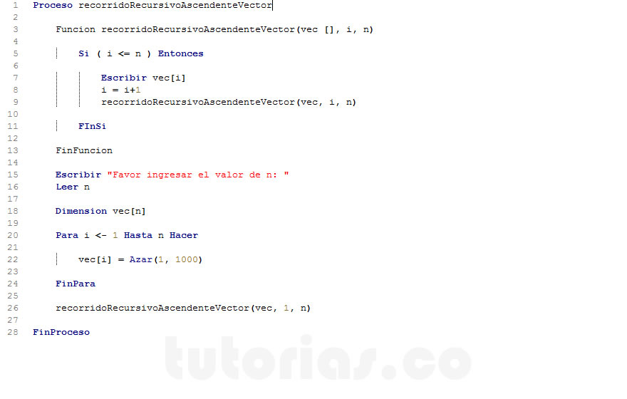 recursividad – pseint (recorrido recursivo ascendente de un vector)