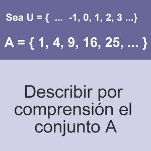 conjuntos: conjunto por comprension cuadrados naturales abierto