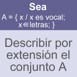 conjuntos: conjunto por extension letras vocales cerrado