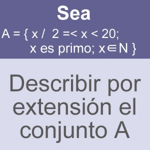 conjuntos: conjunto por extension numeros primos cerrado