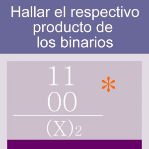 sistemas numericos: producto de binarios 2 digitos iguales dos hileras