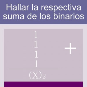 sistemas numericos: suma de bases binarias 1 bit cuatro hileras