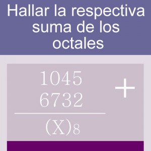 sistemas numericos: sumar bases octales 4 digitos dos hileras