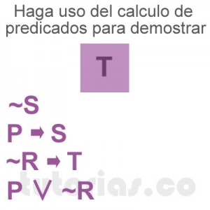 matematicas discretas: calculo de predicados demostrar T