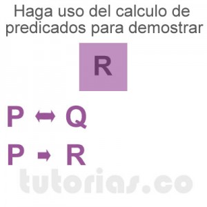 matematicas discretas: calculo de predicados demostrar R