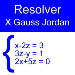 algebra lineal: gauss jordan 3x3 cuatro negativos dos negativos