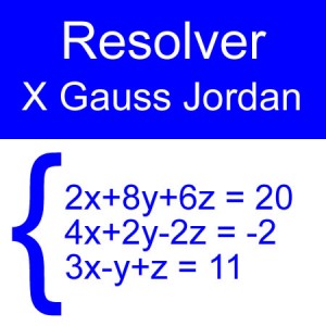 algebra lineal: gauss jordan 3x3 siete positivos