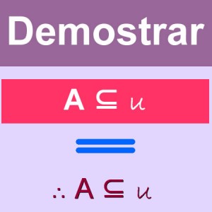 matematicas discretas: demostrar A ⊆ u