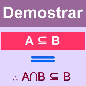 matematicas discretas: demostrar A ∩ B ⊆ B