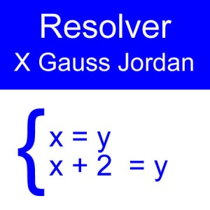 algebra lineal: gauss jordan 2x2 dos negativos