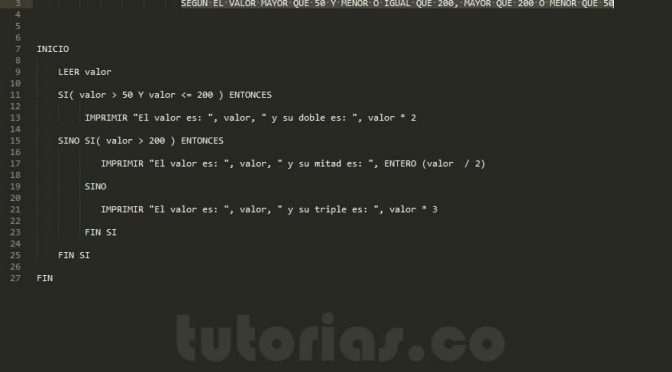 sentencia si-sino – pseudocodigo  (doble mitad y triple valor)