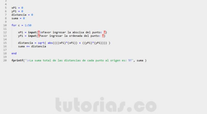 ciclo for – matLab (suma distancias al origen)