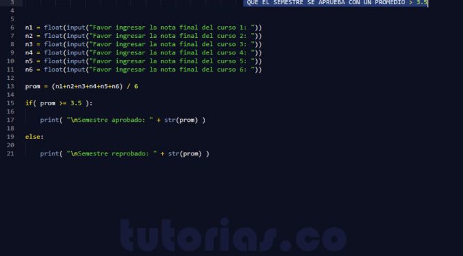 sentencia if-else – python (aprobacion de semestre)